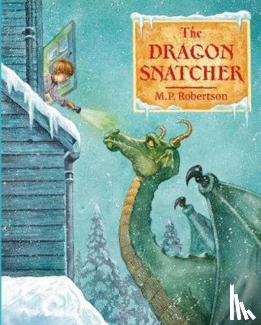 Robertson, M.P. - The Dragon Snatcher