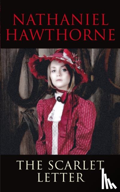 Hawthorne, Nathaniel - The Scarlet Letter