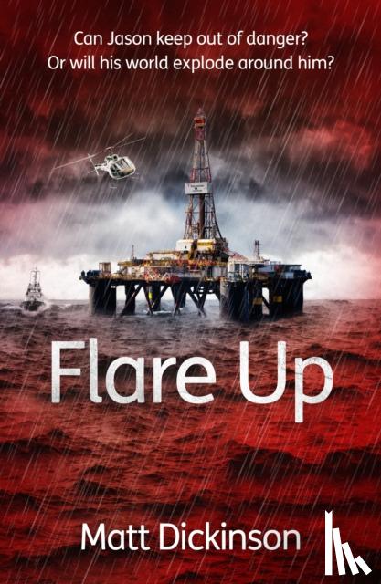 Dickinson, Matt - Flare Up