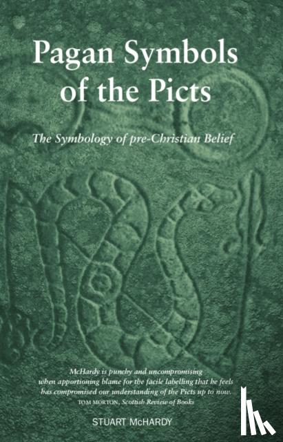 McHardy, Stuart - Pagan Symbols of the Picts