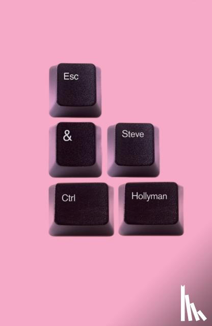 Hollyman, Steve - Esc&Ctrl