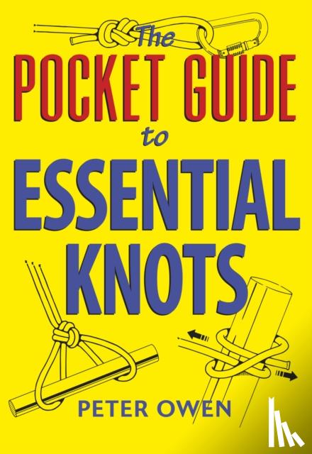 Owen, Peter - The Pocket Guide to Essential Knots