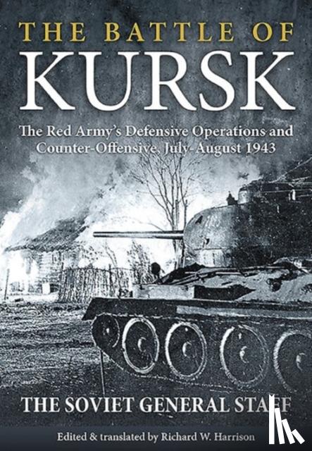 Soviet General Staff - The Battle of Kursk