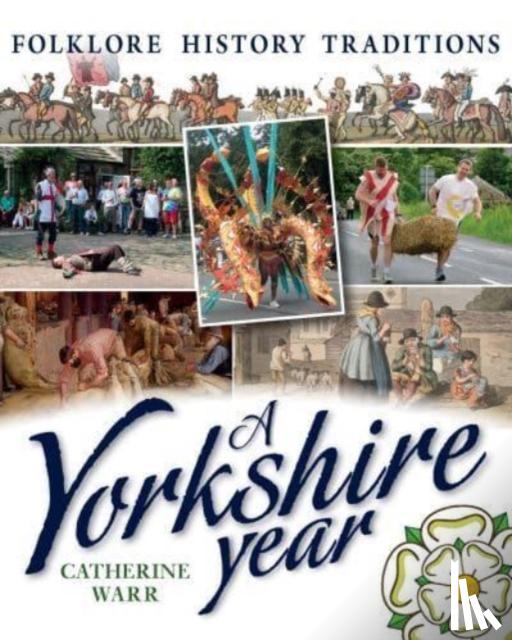 Warr, Catherine - A Yorkshire Year