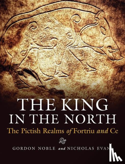 Noble, Gordon, Evans, Nicholas - The King in the North