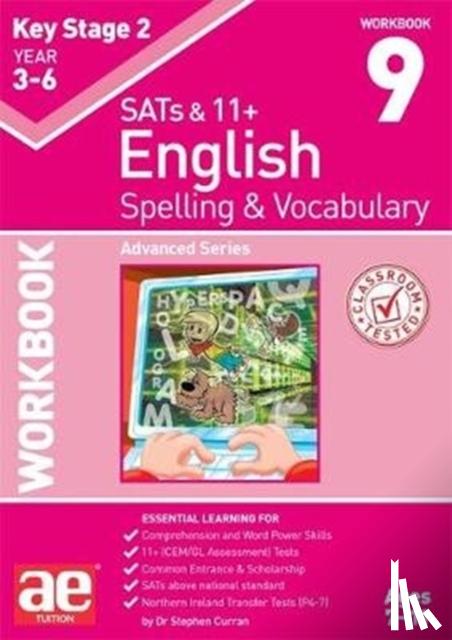 Curran, Dr Stephen C, Vokes, Warren J - KS2 Spelling & Vocabulary Workbook 9
