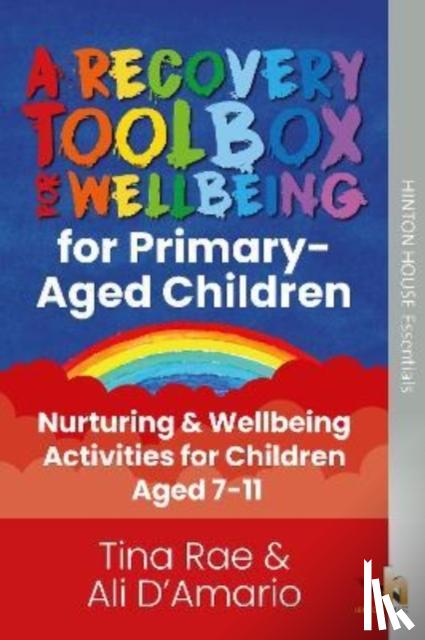 Rae, Tina, D'Amario, Alison - The Recovery Toolbox for Primary-Aged Children