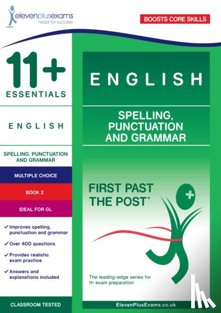 ELEVEN PLUS EXAMS - 11+ Essentials English: Spelling, Punctuation and Grammar Book 2