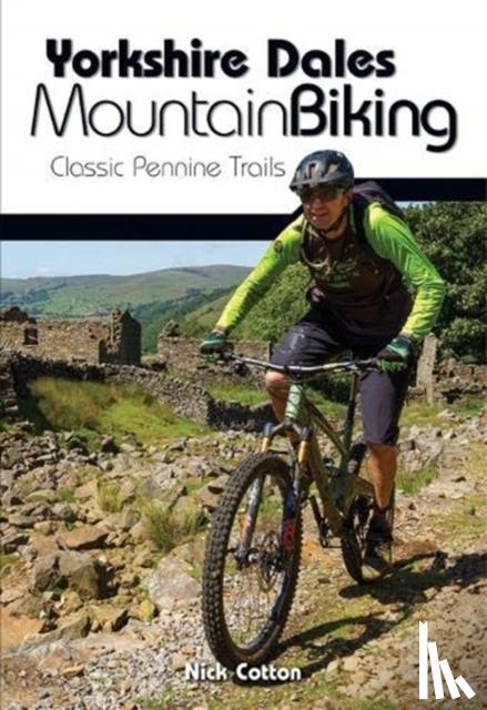 Cotton, Nick - Yorkshire Dales Mountain Biking