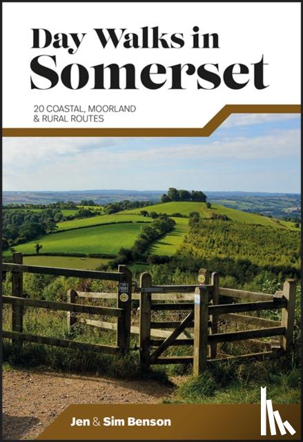 Benson, Jen, Benson, Sim - Day Walks in Somerset