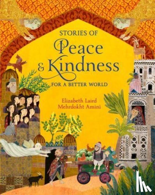 Laird, Elizabeth - Stories of Peace and Kindness