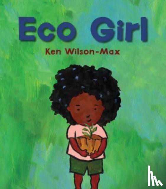 Wilson-Max, Ken - Eco Girl