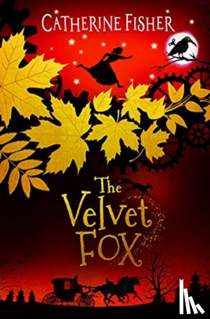 Fisher, Catherine (Author) - The Velvet Fox