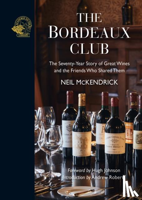 McKendrick, Neil - The Bordeaux Club