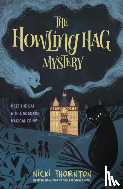 Thornton, Nicki - The Howling Hag Mystery