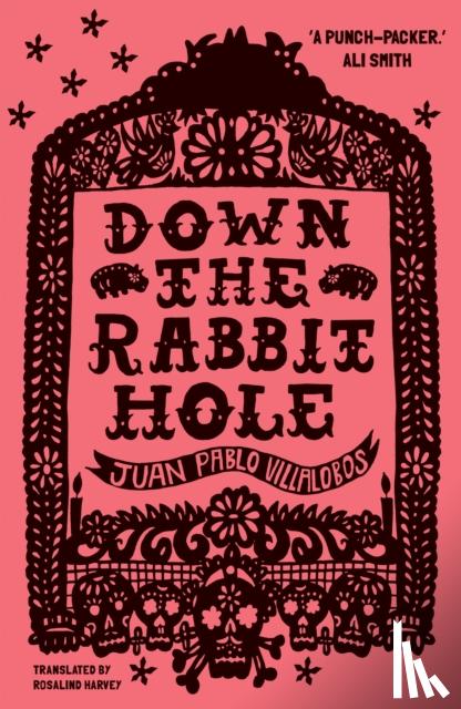 Villalobos, Juan Pablo - Down the Rabbit Hole