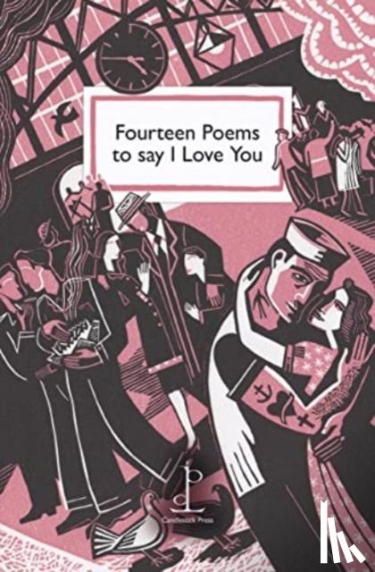 Authors, Various - Fourteen Poems to say I Love You