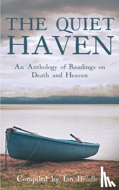 Bradley, Ian - The Quiet Haven