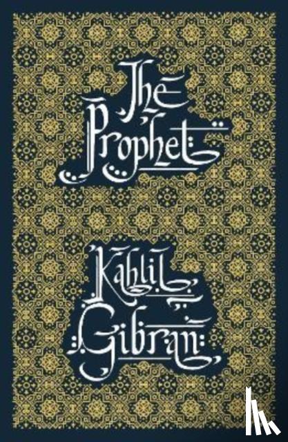 Gibran, Kahlil - The Prophet