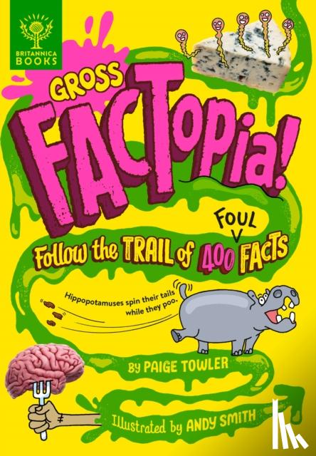Towler, Paige, Britannica Group - Gross FACTopia!
