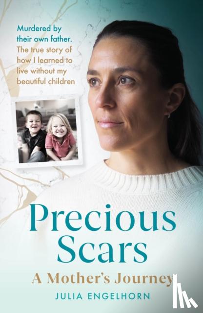 Engelhorn, Julia, Weitz, Katy - Precious Scars