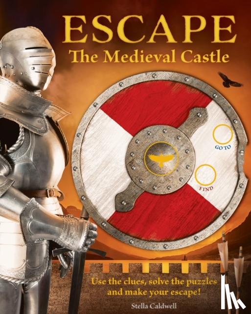 Caldwell, Stella - Escape the Medieval Castle