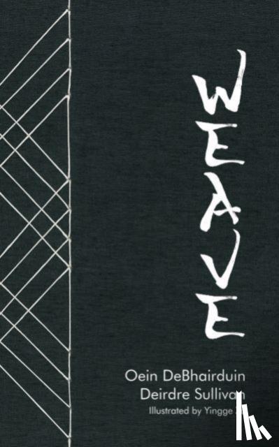 DeBhairduin and Deirdre Sullivan, Oein - Weave