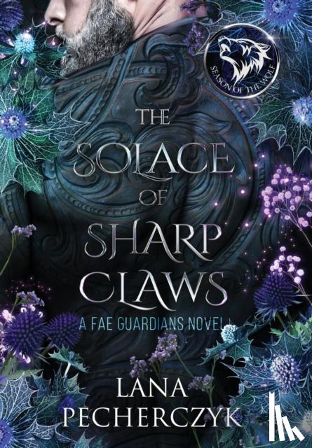 Lana Pecherczyk - The Solace of Sharp Claws