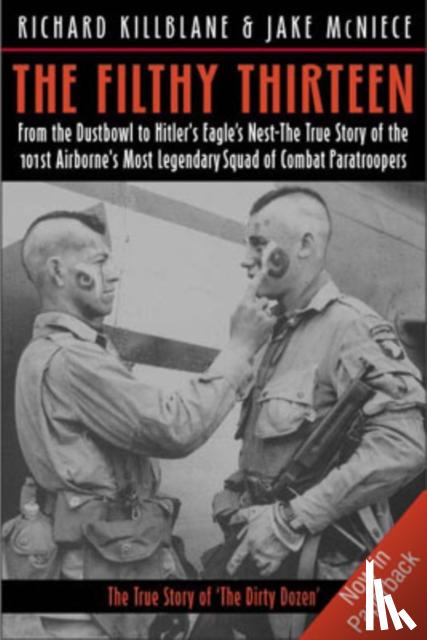 Killblane, Richard, McNiece, Jake - The Filthy Thirteen