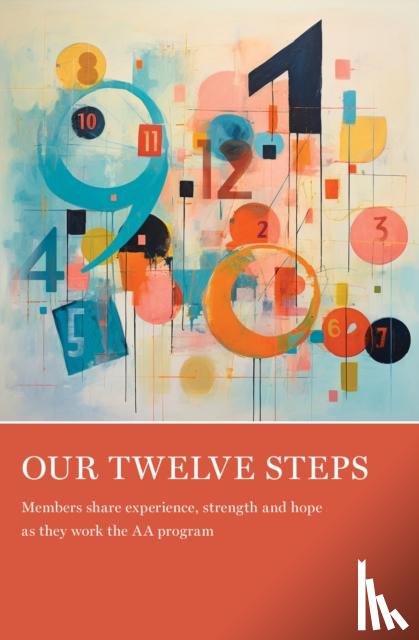 Grapevine, AA Grapevine - Our Twelve Steps