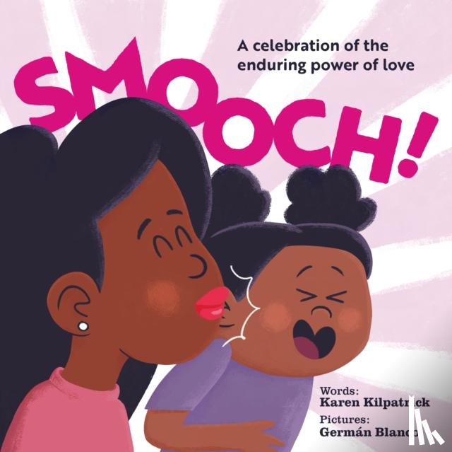 Kilpatrick, Karen - Smooch!