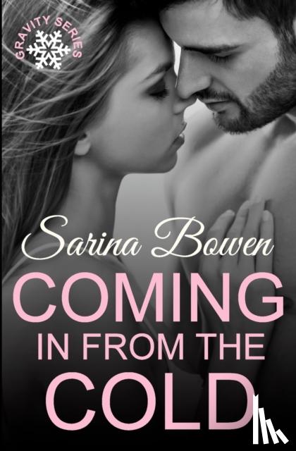Bowen, Sarina - Coming In From the Cold