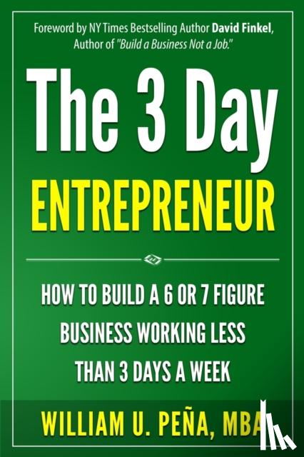 Pena Mba, William U - The 3 Day Entrepreneur