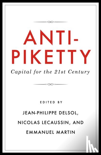  - Anti-Piketty