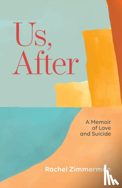 Zimmerman, Rachel - Us, After