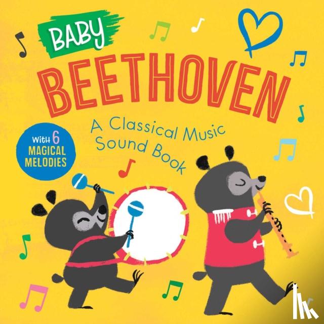 Little Genius Books - Baby Beethoven: A Classical Music Sound Book (with 6 Magical Melodies)