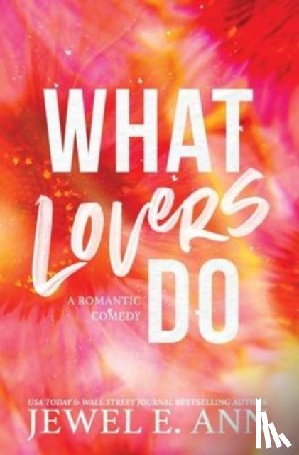 Ann, Jewel E - What Lovers Do