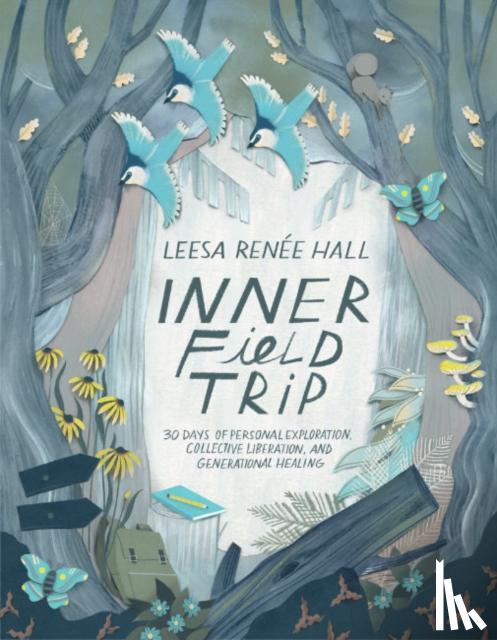 Hall, Leesa Renee - Inner Field Trip