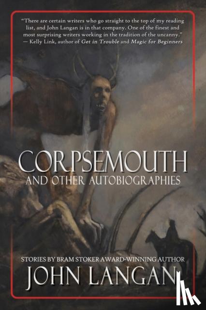 Langan, John - Corpsemouth and Other Autobiographies