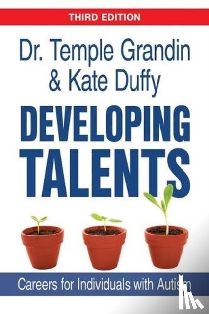 Grandin, Temple, Duffy, Kate - Developing Talents