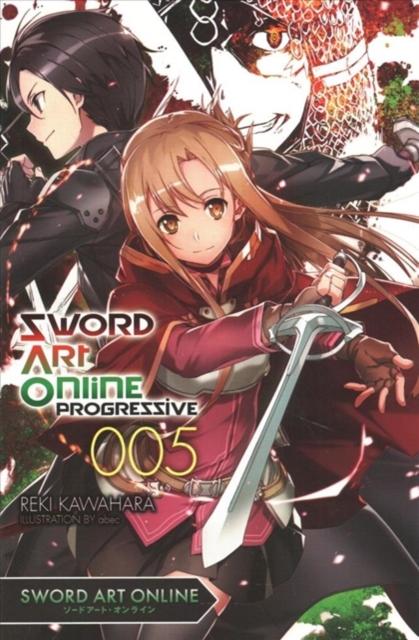 Kawahara, Reki - Sword Art Online Progressive, Vol. 5 (light novel)