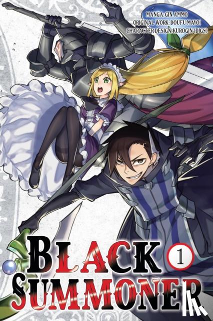Jankowski, Adam, Mayoi, Doufu, Nikki, Dubois, Ammo, Gin - Black Summoner, Vol. 1 (manga)