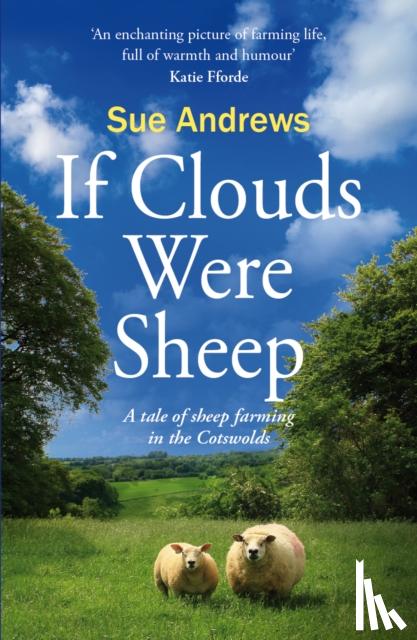 Andrews, Sue - If Clouds Were Sheep