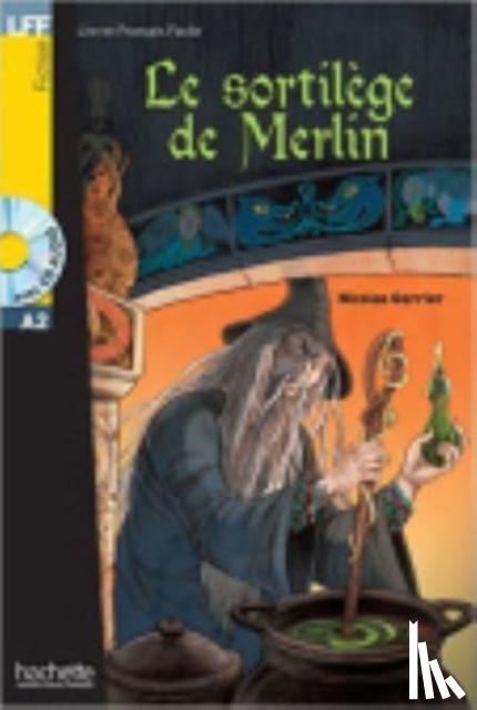 Gerrier, Nicolas - Le sortilege de Merlin - Livre + audio download