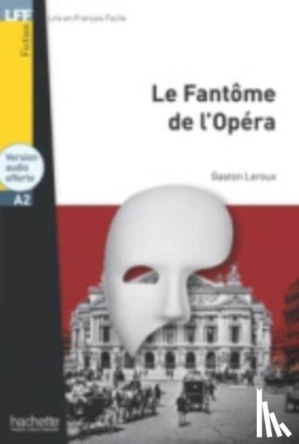 Leroux, Gaston - Le Fantome de l'Opera - Livre & audio telechargeable