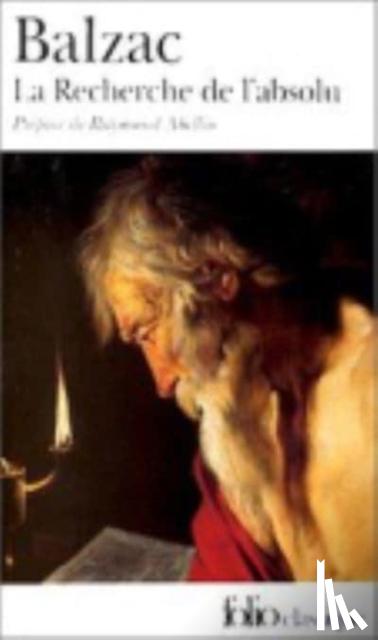 Balzac, Honore de - La recherche de l'absolu/La messe de l'athee