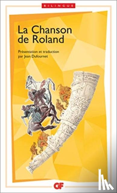 Anonyme - La Chanson de Roland bilingue/Edition Jean Dufournet