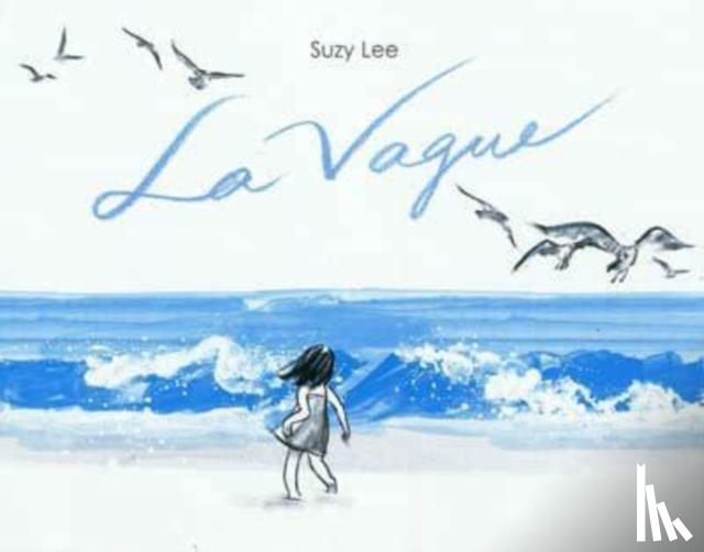 Lee, Suzy - La vague