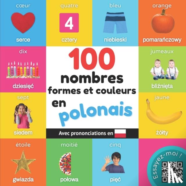 Yukismart - 100 nombres, formes et couleurs en polonais - Imagier bilingue pour enfants avec prononciations