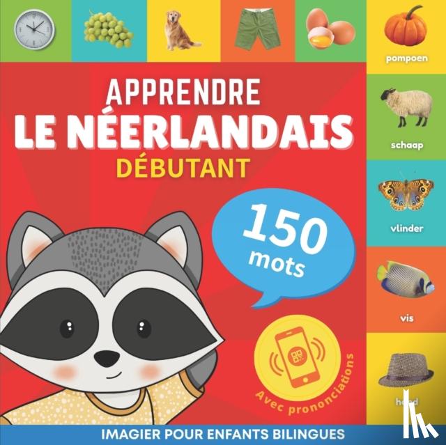 Goose and Books - Apprendre le neerlandais - 150 mots avec prononciation - Debutant